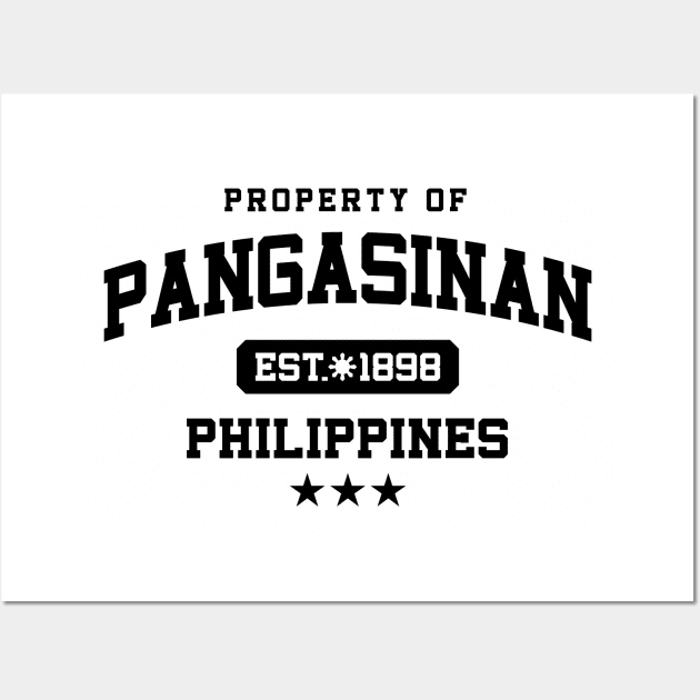 Pangasinan - Property of the Philippines Shirt Wall Art by pinoytee